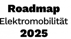 Roadmap Elektromobilität 2025